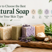 best natural soap for your skin type
